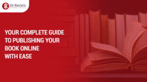 Read more about the article Your Complete Guide to Publishing Your Book Online with Ease